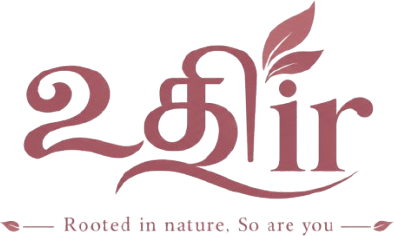 Uthir — rooted in nature, so are you